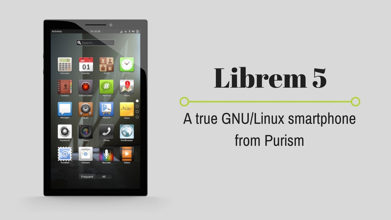 Opensofty Librem 5 Ist Ein Auf Sicherheit Und Datenschutz Ausgerichtetes Smartphone Das Auf Linux Basiert